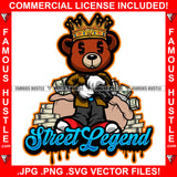 Street Legend Dripping Gangster Teddy Bear King Dollar Sign Eyes Cash Money Bags Machine Gun Hip Hop Rap Plug Trap Street Hood Ghetto Swag Thug Hustler Hustling Famous Hustle Quote Art Graphic Design Logo T-Shirt Print Printing JPG PNG SVG Vector Cut File