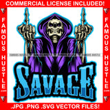 Savage Street Demon Skull Skeleton Man Hooded Angry Middle Finger Hip Hop Rap Plug Trap Street Hood Swag Thug Hustler Hustling Famous Hustle Baller Trapper Quote Art Graphic Design Logo T-Shirt Print Printing JPG PNG SVG Vector Cut File