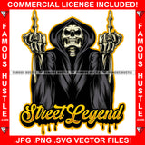 Street Legend Dripping Demon Skull Skeleton Man Hooded Angry Middle Finger Hip Hop Rap Plug Trap Street Hood Swag Thug Hustler Hustling Famous Hustle Baller Trapper Quote Art Graphic Design Logo T-Shirt Print Printing JPG PNG SVG Vector Cut File