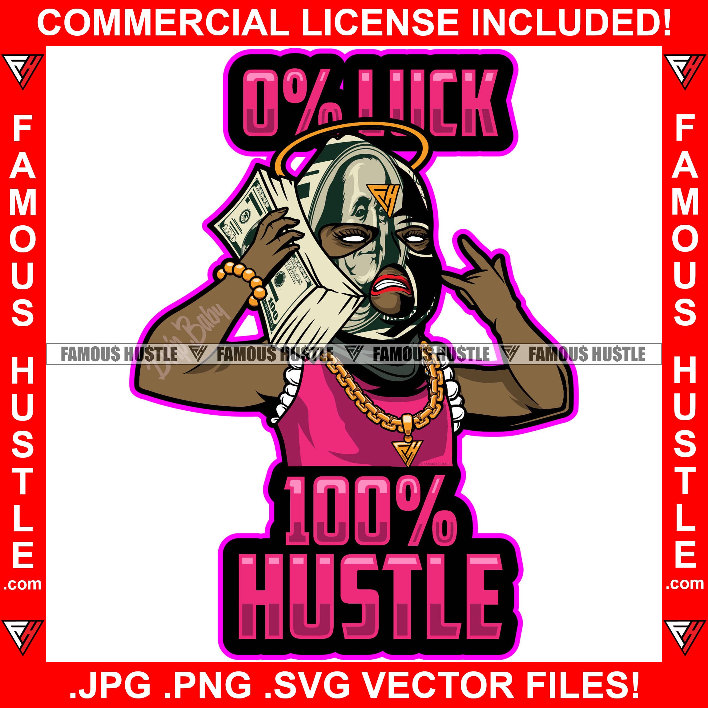 0% Luck 100% Hustle Gangster Baby Money Ski Mask Cash Stack Cell Phone Gold Chain Necklace Angel Halo Hip Hop Street Ghetto Thug Boss Hustler Hustling Drip Famous Hustle Rich Quote Art Graphic Design Logo T-Shirt Print Printing JPG PNG SVG Vector Cut File
