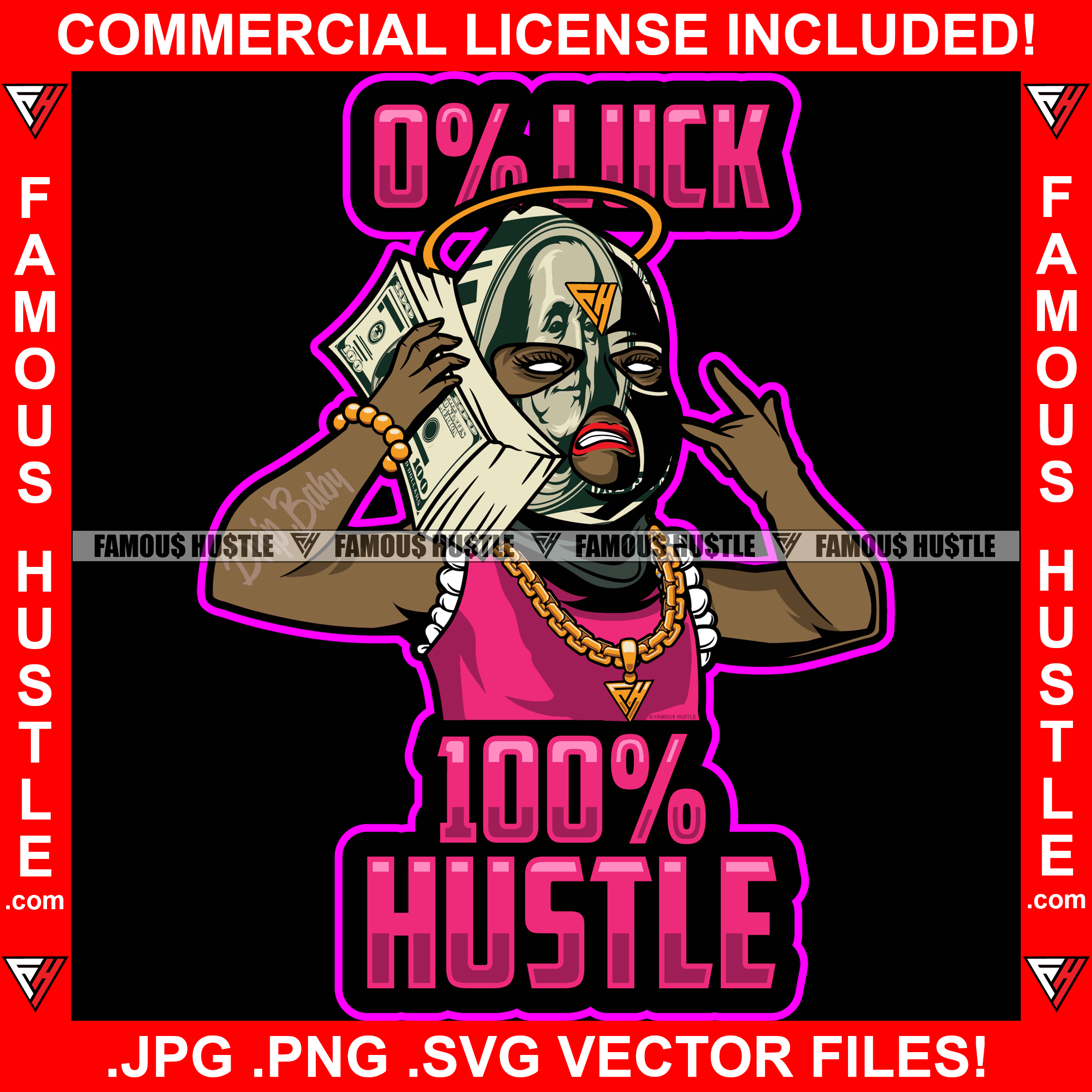0% Luck 100% Hustle Gangster Baby Money Ski Mask Cash Stack Cell Phone Gold Chain Necklace Angel Halo Hip Hop Street Ghetto Thug Boss Hustler Hustling Drip Famous Hustle Rich Quote Art Graphic Design Logo T-Shirt Print Printing JPG PNG SVG Vector Cut File