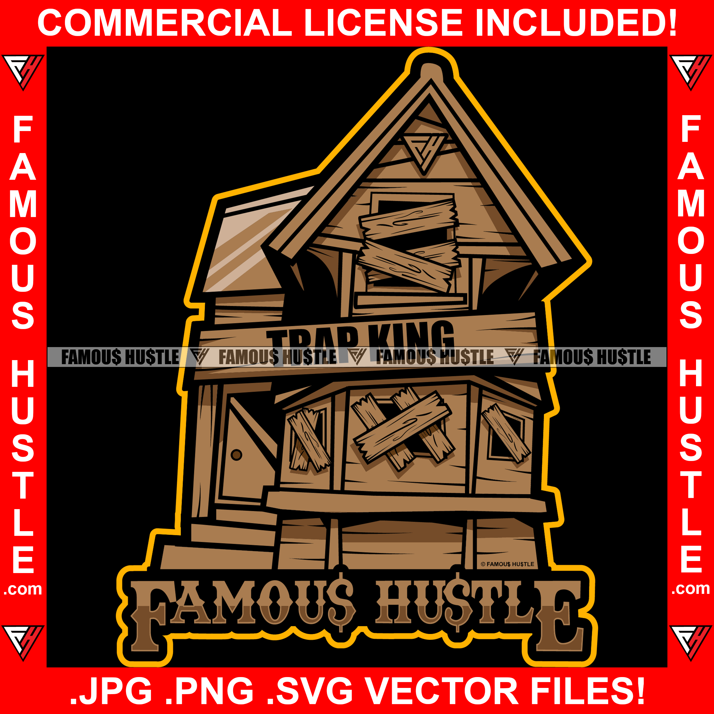 Trap King Famous Hustle Abandoned Drug House Boarded Up Ghetto Home Hood Hip Hop Rap Rapper Plug Trap Street Hood Ghetto Swag Thug Hustler Trapper Quote Art Graphic Design Logo T-Shirt Print Printing JPG PNG SVG Vector Cut File
