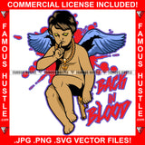 Back In Blood Gangster Angel Wings Statue Gold Gun Necklace Shhh Finger Hand Gesture Gang Member Hip Hop Rap Trap Street Hood Ghetto Thug Boss Hustler Hustling Famous Hustle Quote Art Graphic Design Logo T-Shirt Print Printing JPG PNG SVG Vector Cut File