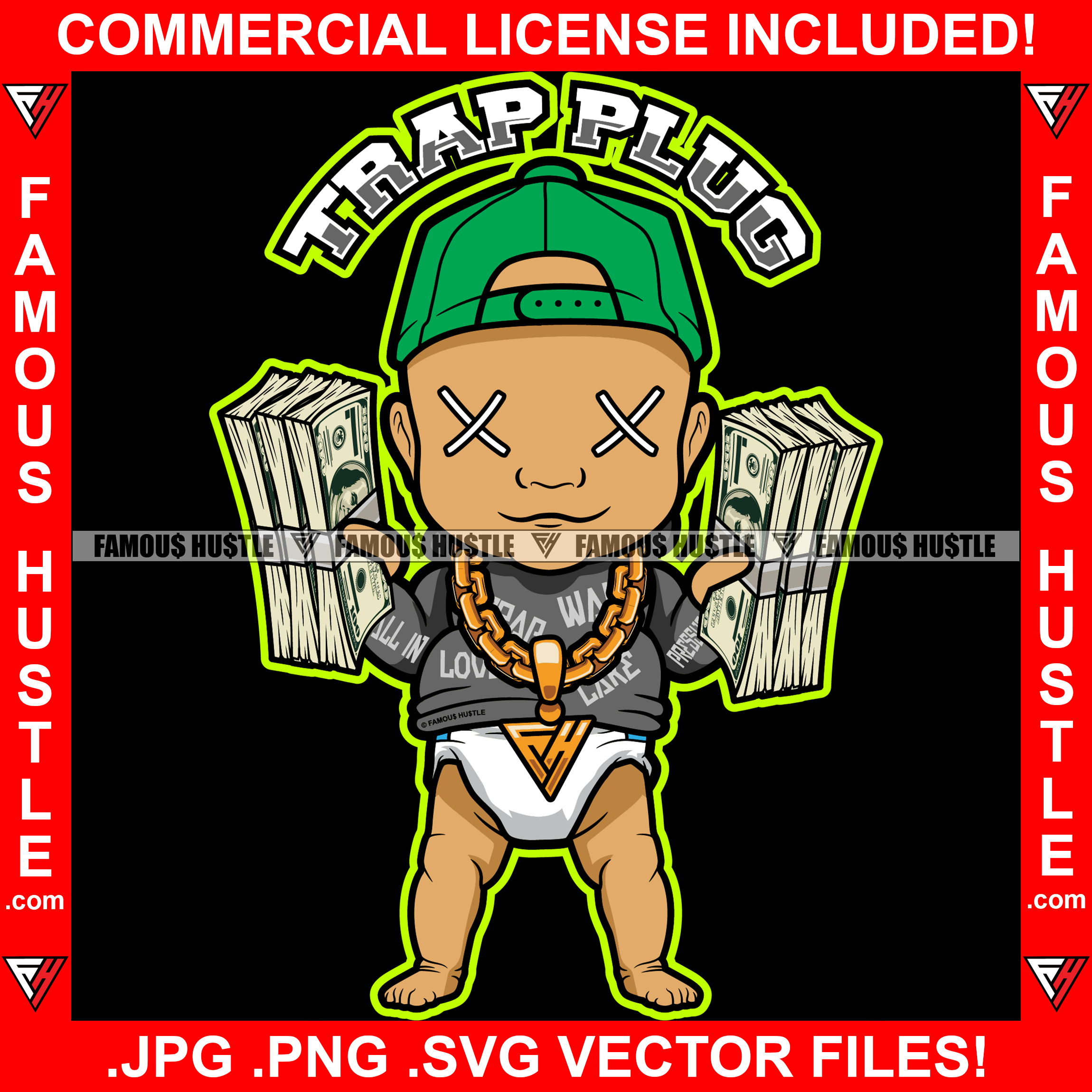 Trap Plug Gangster Baby Boy Diaper Gold Chain Hat Cap Cash Money Stitched Eyes Hip Hop Rap Rapper Plug Trap Street Hood Quote Dope Baller Trapper Hustling Flex Famous Hustle Art Graphic Design Logo T-Shirt Print Printing JPG PNG SVG Vector Cut File