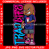 Trap Life Gangster Bald Boy Mean Face Gold Dollar Sign Earrings Pink Liquid Cup Dripping Cash Money Hip Hop Rap Plug Street Hood Ghetto Swag Thug Famous Hustle Quote Art Graphic Design Logo T-Shirt Print Printing JPG PNG SVG Vector Cut File