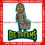 Big Dreams Gangster Bald Boy Mean Face Gold Dollar Sign Earrings Necklace Sneakers Cash Money Bag Hip Hop Rap Plug Ghetto Swag Thug Hustler Hustling Famous Hustle Quote Art Graphic Design Logo T-Shirt Print Printing JPG PNG SVG Vector Cut File