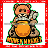 Money Magnet Gangster Scar Face Teddy Bear Gold Jewelry Cash Money Pot Mean Face Hip Hop Rap Rapper Plug Trap Street Hood Ghetto Swag Thug Famous Hustle Baller Trapper Quote Art Graphic Design Logo T-Shirt Print Printing JPG PNG SVG Vector Cut File