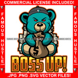 Boss Up! Gangster Teddy Bear Scar Face Red Eyes Money Cash Stacks Bag Cap Hip Hop Rap Rapper Plug Trap Street Hood Swag Thug Hustler Hustling Famous Hustle Baller Trapper Quote Art Graphic Design Logo T-Shirt Print Printing JPG PNG SVG Vector Cut File