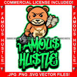 Famous Hustle Cash Hunter Gangster Teddy Bear Scar Face Money Bag Bundle Gold Jewelry Tattoo Hip Hop Rap Trap Street Mafia Mob Quote Art Graphic Design Logo T-Shirt Print Printing JPG PNG SVG Vector Cut File