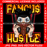 Famous Hustle Sexy Hot Lady Face Bandanna Pistol Guns Tattoos Eye Make Up Hip Hop Rap Rapper Plug Trap Street Hood Ghetto Swag Thug Hustler Hustling Baller Trapper Quote Art Graphic Design Logo T-Shirt Print Printing JPG PNG SVG Vector Cut File