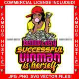 Behind Every Successful Women Is Herself Sexy Blowing Bubble Cap Hat Cash Money Stacks Tattoo Hip Hop Rap Hustler Boss Drip Swag Plug Trap Hood Thug Gang Street Baller Rich Quote Art Graphic Design Logo T-Shirt Print Printing JPG PNG SVG Vector Cut File