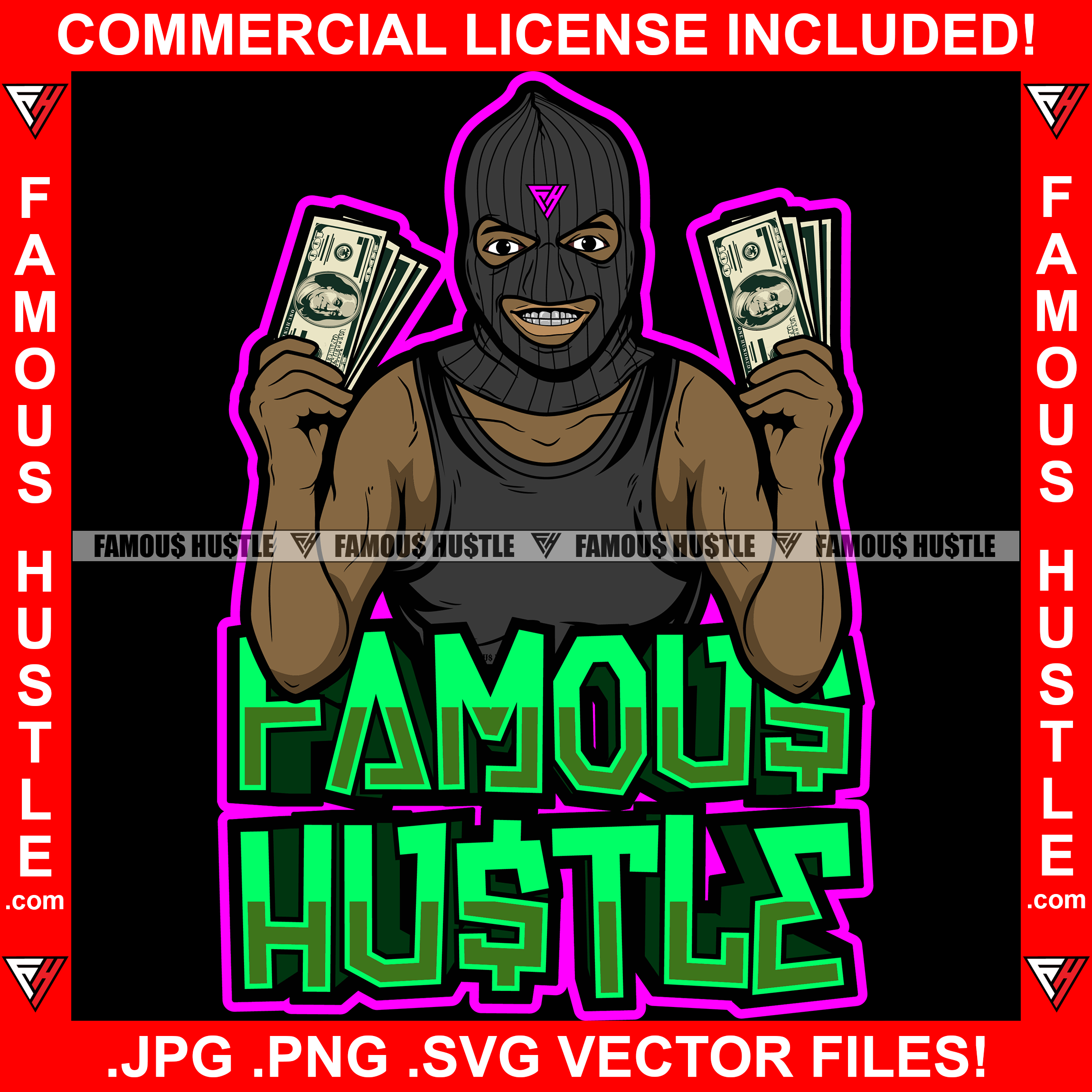 Famous Hustle Gangster Black Man Ski Mask Two Cash Money Stacks Male Robber Face Mask Hip Hop Rap Rapper Plug Trap Street Hood Ghetto Swag Thug Hustler Hustling Drip Quote Art Graphic Design Logo T-Shirt Print Printing JPG PNG SVG Vector Cut File