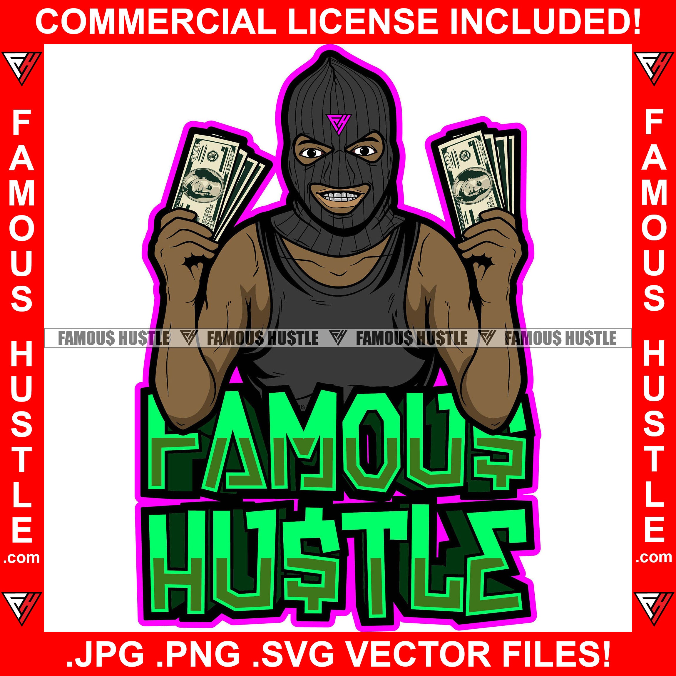 Famous Hustle Gangster Black Man Ski Mask Two Cash Money Stacks Male Robber Face Mask Hip Hop Rap Rapper Plug Trap Street Hood Ghetto Swag Thug Hustler Hustling Drip Quote Art Graphic Design Logo T-Shirt Print Printing JPG PNG SVG Vector Cut File
