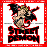 Street Demon Gangster Statue Devil Wings Satan Horns Tail Black Eyes Machine Gun Body Tattoo Hip Hop Rap Plug Trap Hood Ghetto Thug Hustler Hustling Drip Famous Hustle Rich Quote Art Graphic Design Logo T-Shirt Print Printing JPG PNG SVG Vector Cut File