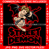 Street Demon Gangster Statue Devil Wings Satan Horns Tail Black Eyes Machine Gun Body Tattoo Hip Hop Rap Plug Trap Hood Ghetto Thug Hustler Hustling Drip Famous Hustle Rich Quote Art Graphic Design Logo T-Shirt Print Printing JPG PNG SVG Vector Cut File