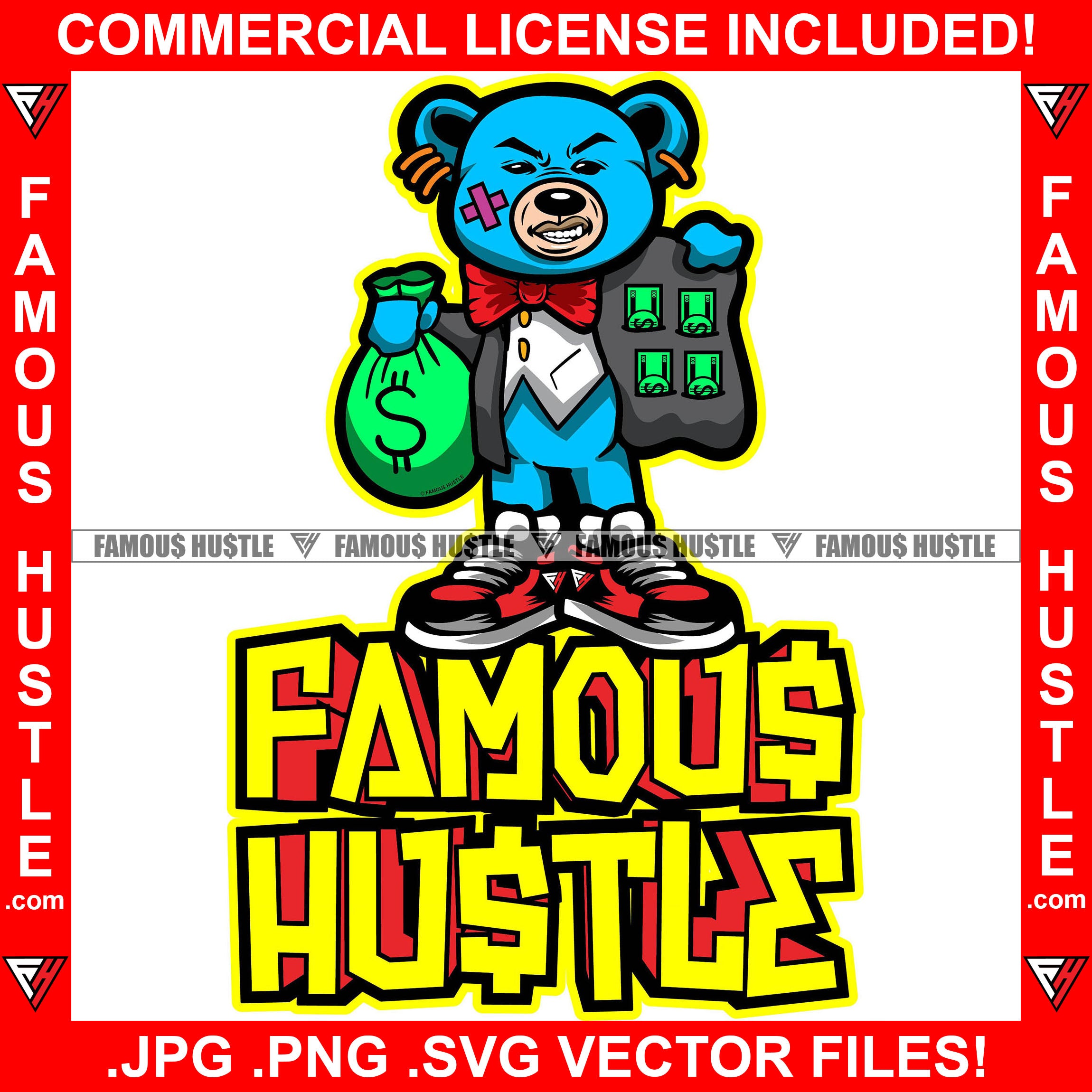 Famous Hustle Teddy Bear Mean Scar Face Money Bag Flashing Cash Jacket Gangster Mafia Mob Boss Hip Hop Rap Hustle Hustler Trap Hood Thug Gang Street Hustling Quote Art Graphic Design Logo T-Shirt Print Printing JPG PNG SVG Vector Cut File
