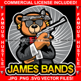 James Bands Gangster Teddy Bear Secret Agent Spy Suit Holding Vintage Gun Hip Hop Rap Rapper Plug Trap Street Hood Ghetto Swag Thug Hustler Hustling Drip Savage Famous Hustle Quote Art Graphic Design Logo T-Shirt Print Printing JPG PNG SVG Vector Cut File
