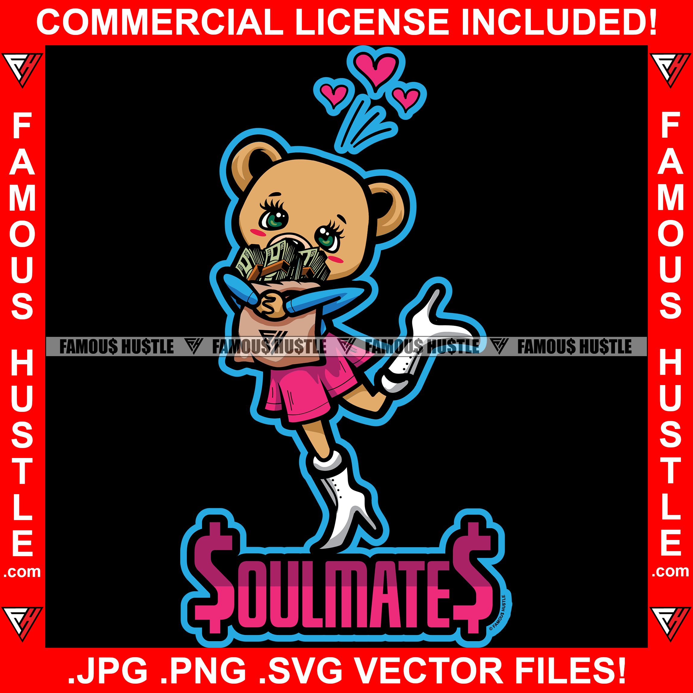 Soulmates Sexy Female Teddy Bear Woman Hugging Cash Money Bag Girl High Heel Boots Hearts Lady Holding Cash Hip Hop Rap Rapper Swag Thug Hustler Hustling Drip Famous Hustle Quote Art Graphic Design Logo T-Shirt Print Printing JPG PNG SVG Vector Cut File