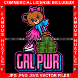 GRL PWR Cute Female Gangster Teddy Bear Cash Money Bundles Stack Sneakers Pink Bow Hip Hop Rap Rapper Plug Trap Street Hood Thug Hustling Famous Hustle Baller Trapper Quote Art Graphic Design Logo T-Shirt Print Printing JPG PNG SVG Vector Cut File