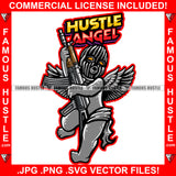 Hustle Angel Wings Gangster Baby Statue Ski Mask  Red Eyes Machine Gun Gang Member Hip Hop Rap Plug Trap Street Hood Ghetto Swag Thug Boss Gangsta Hustler Hustling Famous Quote Art Graphic Design Logo T-Shirt Print Printing JPG PNG SVG Vector Cut File