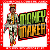 Money Maker Gangster King Boy $100 Bill Pattern Clothes Outfit Gold Teeth Jewelry Machine Gun Cash Bag Smoking Tattoo Street Hood Ghetto Thug Hustler Drip Dripping Savage Famous Hustle Badass Quote Art Graphic Design Print Printing Vector SVG Cut File