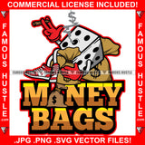 Money Bags Smoking Dice Cartoon Character Cash $ Sign Smoke Cigar Bag Tattoo Hip Hop Rap Hustler Boss Drip Swag Plug Trap Hood Thug Gang Street Mafia Mob Trapper Quote Art Graphic Design Logo T-Shirt Print Printing JPG PNG SVG Vector Cut File