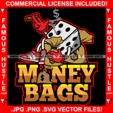 Money Bags Smoking Dice Cartoon Character Cash $ Sign Smoke Cigar Bag Tattoo Hip Hop Rap Hustler Boss Drip Swag Plug Trap Hood Thug Gang Street Mafia Mob Trapper Quote Art Graphic Design Logo T-Shirt Print Printing JPG PNG SVG Vector Cut File