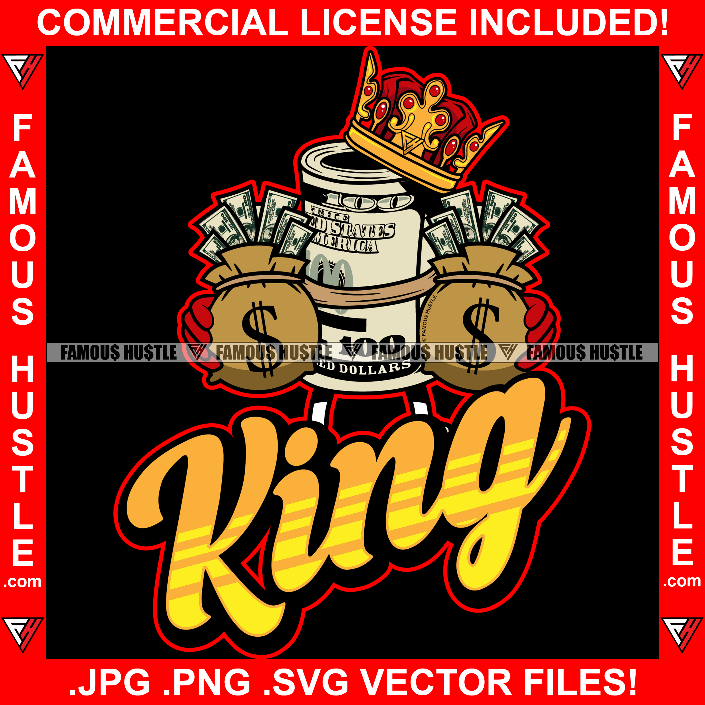 Famous Hustle King $100 Dollar Bill Crown Cartoon Character Money Cash Money Bag Sneakers Signal Hip Hop Rap Plug Trap Street Swag Hustler Hustling Drip Boss Quote Art Graphic Design Logo T-Shirt Print Printing JPG PNG SVG Vector Cut File