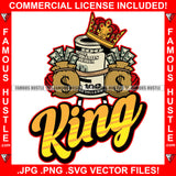 Famous Hustle King $100 Dollar Bill Crown Cartoon Character Money Cash Money Bag Sneakers Signal Hip Hop Rap Plug Trap Street Swag Hustler Hustling Drip Boss Quote Art Graphic Design Logo T-Shirt Print Printing JPG PNG SVG Vector Cut File