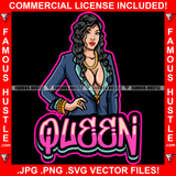 Queen Sexy Gangster Lady Female Hot Dress Coat Long Black Hair Gold Jewelry Rings Necklace Tattoo Hip Hop Rap Plug Trap Street Hood Ghetto Hustler Hustling Drip Rich Thug Famous Hustle Quote Art Graphic Design Logo Print Printing Vector SVG Cut File