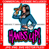 Hands Up Sexy Gangster Lady Female Red Hot Dress Gold Jewelry Watch Gun Red Nails Tattoo Hip Hop Rap Plug Trap Street Hood Ghetto Hustler Hustling Drip Rich Thug Famous Hustle Quote Art Graphic Design Logo Print Printing Vector SVG Cut File