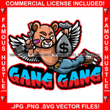 Gang Gang Gangster Teddy Bear Scar Face Mean Smile Angel Wings Cash Money Bag Gun Tattoo Hip Hop Rap Boss Drip Swag Plug Trap Hood Thug Gang Street Cartoon Famous Hustle Quote Art Graphic Design Logo T-Shirt Print Printing JPG PNG SVG Vector Cut File