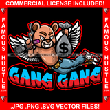 Gang Gang Gangster Teddy Bear Scar Face Mean Smile Angel Wings Cash Money Bag Gun Tattoo Hip Hop Rap Boss Drip Swag Plug Trap Hood Thug Gang Street Cartoon Famous Hustle Quote Art Graphic Design Logo T-Shirt Print Printing JPG PNG SVG Vector Cut File