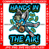 Hands In The Air! Gangster President Ben Franklin Suit Face Angel Wings Gold Jewelry Tattoos Cash Bandanna Gun Money Bag Hip Hop Plug Hood Ghetto Swag Thug Drip Savage Gangsta Famous Hustle Rich Quote Art Graphic Design Print Printing Vector SVG Cut File