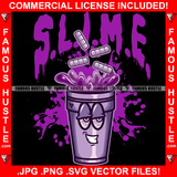 Slime Purple Liquid Capsule Filling Cup Glass Tired Face Eyes Smile Filled Tattoo Hip Hop Rap Hustler Drip Trap Hood Thug Gang Street Ghetto Rich Famous Hustle Quote Art Graphic Design Logo T-Shirt Print Printing JPG PNG SVG Vector Cut File