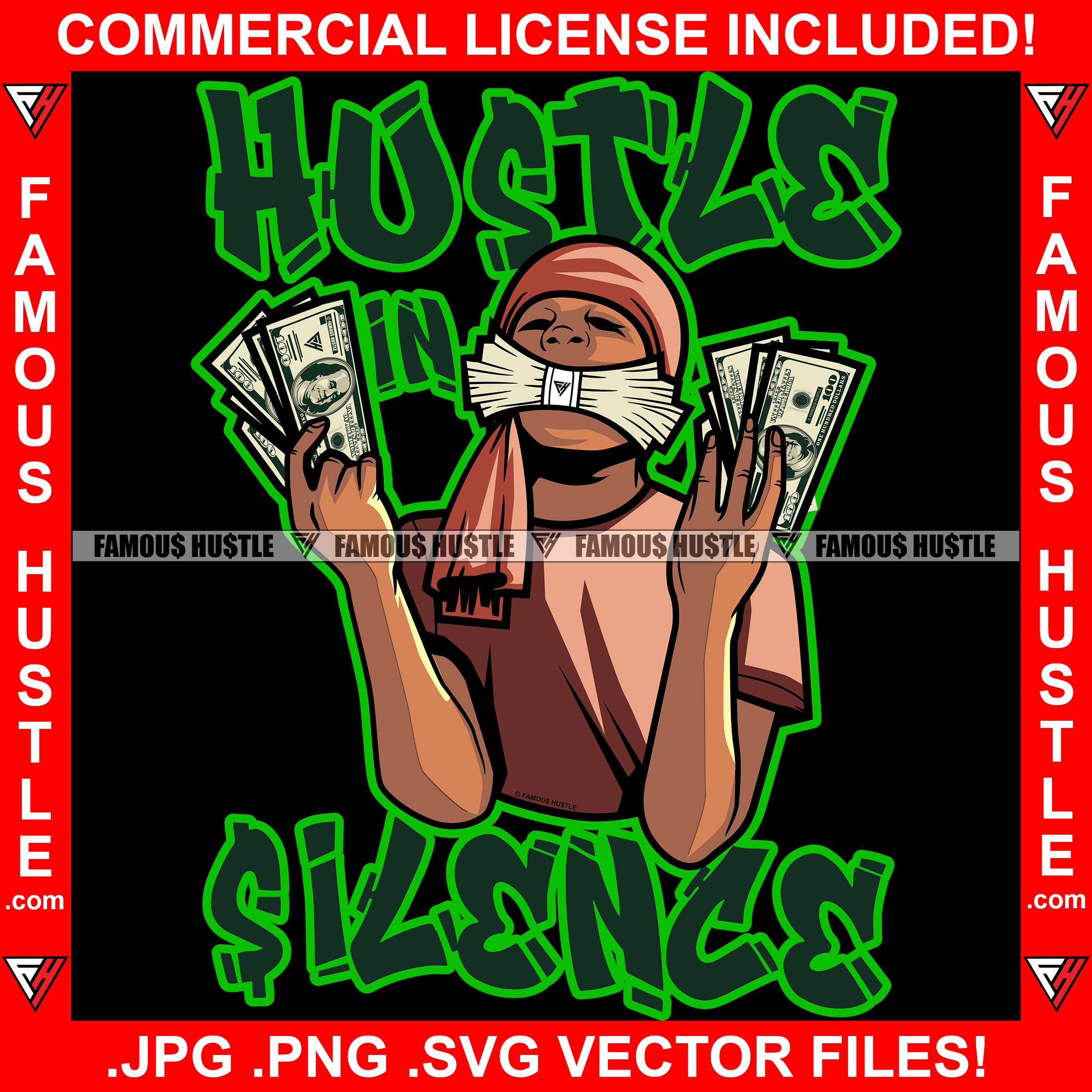 Hustle In Silence Gangster Hustling Man Eating Cash Stack Money In Hands Wearing Bandanna Hip Hop Rap Rapper Plug Trap Street Hood Ghetto Swag Thug Hustler Famous Hustle Quote Art Graphic Design Logo T-Shirt Print Printing JPG PNG SVG Vector Cut File