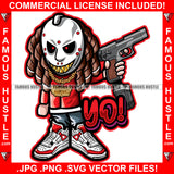 Yo! Famous Hustle Gangster Horror Killer Man Hockey Mask Dreads Hair Machine Gun Gold Teeth Chain Jewelry Sneakers Hip Hop Rap Hustler Boss Drip Swag Scary Trapper Thug Quote Art Graphic Design Logo T-Shirt Print Printing JPG PNG SVG Vector Cut File