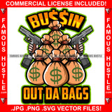 Bussin Out Da Bags Cash Money Bags Pistol Gun Hip Hop Rap Rapper Plug Trap Street Hood Ghetto Swag Thug Hustler Hustling Famous Hustle Baller Trapper Quote Art Graphic Design Logo T-Shirt Print Printing JPG PNG SVG Vector Cut File