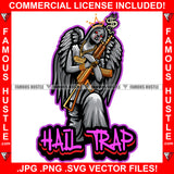 Hail Trap Street Demon Beautiful Lady Statue Wings Eyes Red Dripping Gangster Gold Jewelry Gun Dollar Sign Tattoo Hip Hop Rap Drip Hood Street Mafia Mob Ghetto Famous Hustle Quote Art Graphic Design Logo T-Shirt Print Printing JPG PNG SVG Vector Cut File