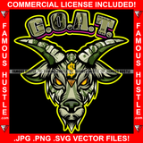 G.O.A.T Famous Hustle Goat Gangster Cartoon Character Big Horns Angry Face Dollar $100 Bill Pattern Gold Jewelry Hip Hop Rap Hustler Drip Trap Hood Thug Gang Street Ghetto Quote Art Graphic Design Logo T-Shirt Print Printing JPG PNG SVG Vector Cut File