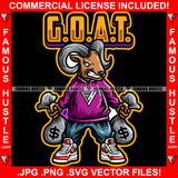 Goat Gangster G.O.A.T. Greatest Of All Time Cartoon Character Sneakers Hoodie Angry Face Money Bags Cash Hip Hop Rap Hustler Drip Trap Hood Thug Gang Street Ghetto Quote Art Graphic Design Logo T-Shirt Print Printing JPG PNG SVG Vector Cut File