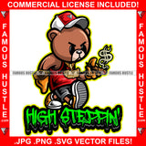 High Steppin' Gangster Angry Boss Teddy Bear Smoking Cigar Dollar Sign Smoke Gold Jewelry Cap Sneakers Plug Street Business Famous Hustle Hip Hop Rap Rapper Plug Trap Quote Art Graphic Design Logo T-Shirt Print Printing JPG PNG SVG Vector Cut File