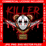 Killer Blood Gangster Teddy Bear Hockey Mask Bloody Fighting Knives Gold Jewelry Horror Tattoo Hip Hop Rap Hustler Drip Trap Hood Thug Street Mafia Mob Famous Hustle Quote Art Graphic Design Logo T-Shirt Print Printing JPG PNG SVG Vector Cut File