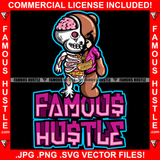 Famous Hustle Gangster Two Face Teddy Bear Skull Face Brain Internal Organs Gold Jewelry Boss Hip Hop Rap Rapper Plug Trap Street Hood Ghetto Neon Colors Quote Art Graphic Design Logo T-Shirt Print Printing JPG PNG SVG Vector Cut File
