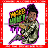 Make Money Gangster Man Lock Dreads $100 Bill Pattern Clothes Outfit Gold Jewelry Machine Gun Smoking Tattoo Rap Plug Trap Street Hood Ghetto Thug Drip Dripping Savage Famous Hustle Badass Quote Art Graphic Design Print Printing Vector SVG Cut File