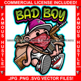 Bad Boy Gangster Baby Bandanna Face Cover Mask Middle Finger Hat Cap Sneaker Diaper Mean Face Machine Gun Cash Money Bags Hustling Trap Trapper Famous Hustle Baller Quote Art Graphic Design Logo T-Shirt Print Printing JPG PNG SVG Vector Cut File