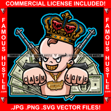Thug Cash Love Famous Hustle King Baby Boy Money Mean Smile On Face Gold Jewelry Teeth Guns Hip Hop Rap Rapper Hustler Hustling Trap Trapper Art Graphic Design Logo T-Shirt Print Printing JPG PNG SVG Vector Cut File