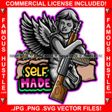 Self Made Gangster Angel Wings Statue Cash Money Bags Machine Gun Street Savage Hood Ghetto Swag Thug Boss Hustler Trench Hip Hop Rap Rapper Famous Hustling Quote Art Graphic Design Logo T-Shirt Print Printing JPG PNG SVG Vector Cut File