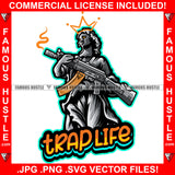 Trap Life Sexy Lady Statue Of Liberty Holding Machine Gun Freedom Tattoo Hip Hop Rap Hustler Boss Drip Swag Plug Trap Hood Thug Gang Street Famous Hustle Quote Art Graphic Design Logo T-Shirt Print Printing JPG PNG SVG Vector Cut File