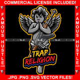 Trap Religion Street Demon Famous Hustle Gangster Black Angel Wings Statue Thank You HandsTarget Locked Firing Hip Hop Rap Street Designer Fashion Hustler Pinup Pin Up Quote Art Graphic Design Print Printing Vector SVG Cut File